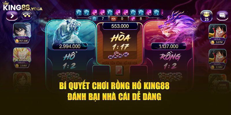 Bí quyết chơi rồng hổ King88