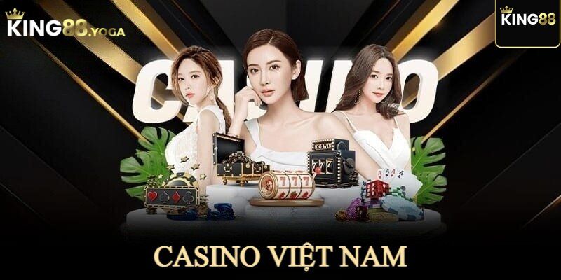 Casino Việt Nam King88