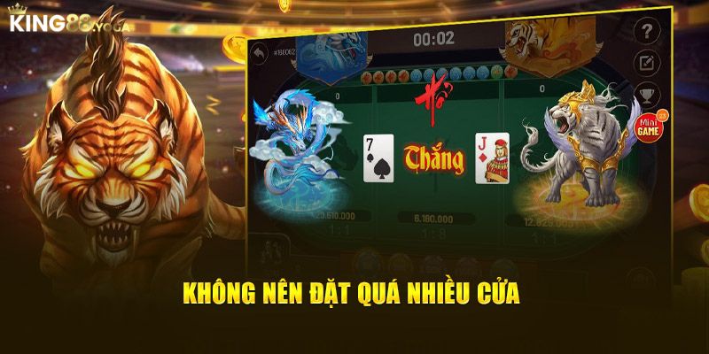 Kinh nghiệm không đặt nhiều cửa khi chơi rồng hổ king88