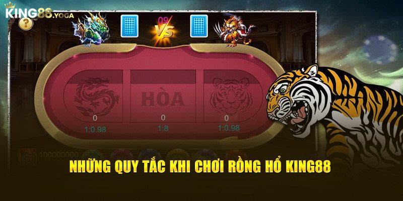 Quy tắc khi chơi game rồng hổ king88