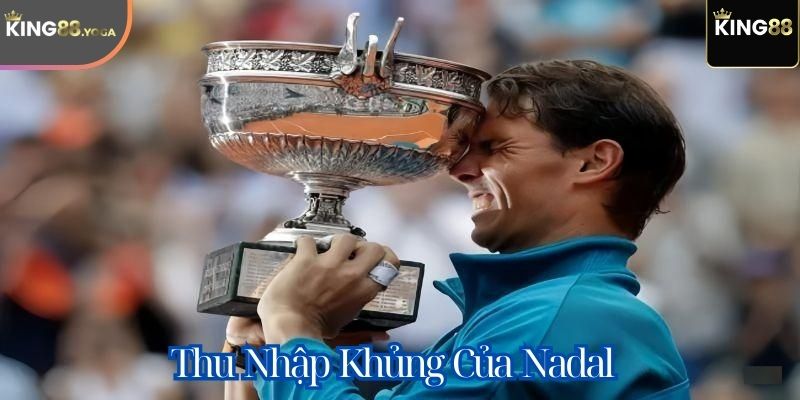 nadal thu nhập khủng 135 triệu usd